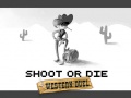 Игра Shoot or Die Western duel