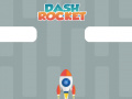 Игра Dash Rocket
