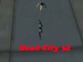 Игра Dead City 3d 