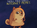 Ігра  Troll Face Quest Memes