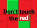 Игра  Don’t touch the red
