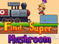Игра Find Super Mushroom
