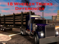 Ігра 18 Wheeler Trucks Differences