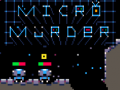 Ігра Micro Murder