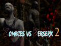 Игра Zombies vs Berserk 2