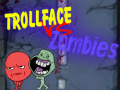 Игра Trollface Vs Zombies