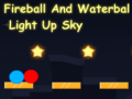 Игра Fireball And Waterball Light Up Sky