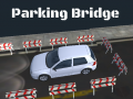 Ігра 3D Parking Bridge