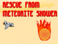 Игра Rescue from Meteorite Shower