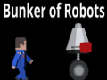 Игра Bunker Of Robots