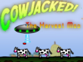Ігра Cowjacked! The harvest Moo