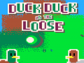 Игра Duck Duck On The Loose