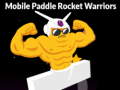 Игра Mobile Paddle Rocket Warriors