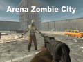 Ігра Arena Zombie City