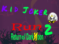 Игра Kid Joker Run 2 Return of Dark Moon