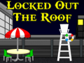 Игра Locked Out The Roof