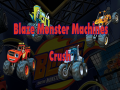 Игра Blaze Monster Machines Crush