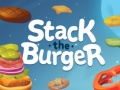 Игра Stack The Burger