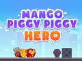 Игра Mango Piggy Piggy Hero