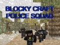 Ігра Blocky Craft Police Squad