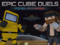 Игра Epic Cube Duels Pixel Universe