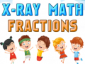 Игра X-Ray Math Fractions