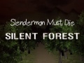 Игра Slenderman Must Die: Silent Forest