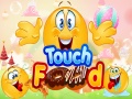 Игра Touch Food