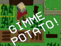 Игра Gimme Potato!