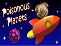 Игра Poisonous Planets