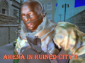 Игра Arena In Ruined City 3