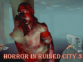 Игра Horror In Ruined City 3