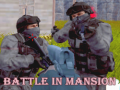Игра Battle In Mansion