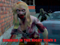 Игра Zombies In The Night Town 2