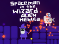 Игра Spaceman in the Wizard Alien Nebula