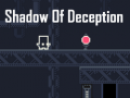 Игра Shadow Of Deception