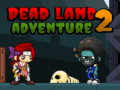 Игра Dead Land Adventure 2