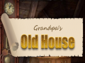 Игра Grandpa's Old House