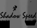 Игра Shadow Speed