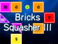 Игра Bricks Squasher III