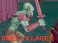 Игра Dark Village 2