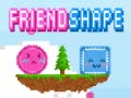 Ігра Friendshape