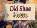 Игра Old Shoe House