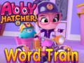 Ігра Abby Hatcher Word train