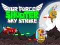 Ігра Air Force Shooter Sky Strike