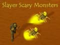 Игра Slayer Scary Monsters