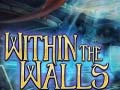 Игра Within the Walls