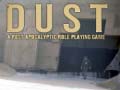 Игра DUST A Post Apocalyptic Role Playing Game