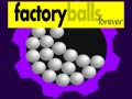 Игра Factory Balls Forever
