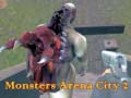 Ігра Monsters Arena City 2